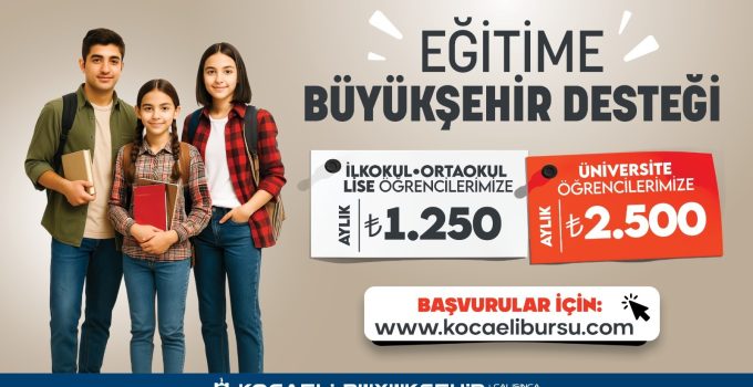 Kocaeli Büyükşehir Belediyesi’nden eğitime dev destek;